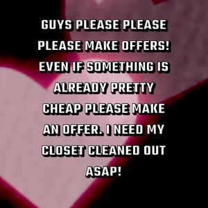 Please make offers💖